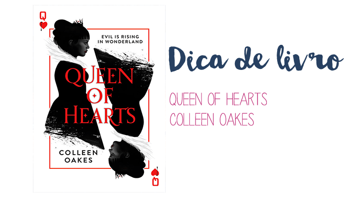 CORTEM A CABEÇA DELES! Quem era a Rainha de Copas antes de começar a decapitar cabeças por&nbsp;aí?