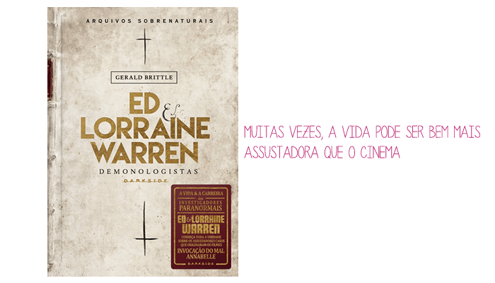 Resenha: Ed & Lorraine Warren: Demonologistas — Arquivos Sobrenaturais, Gerald&nbsp;Brittle