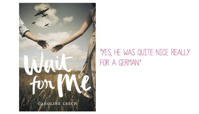 Resenha: Wait for Me, Caroline&nbsp;Leech